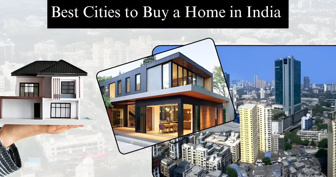 Best Cities to Buy a Home in India for Families